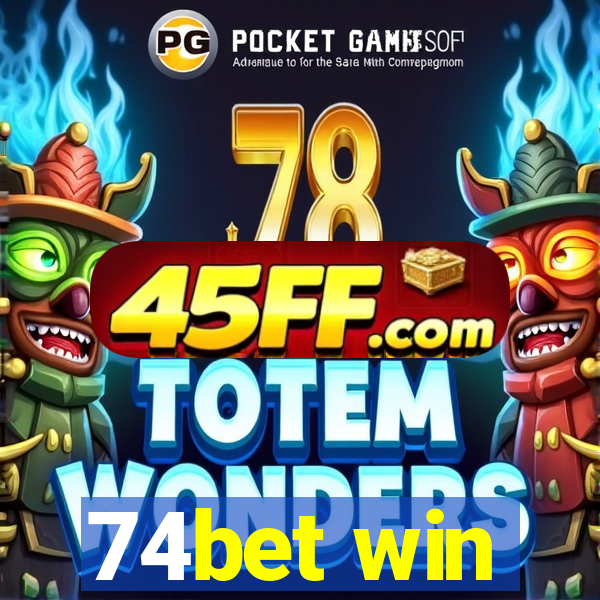 74bet win